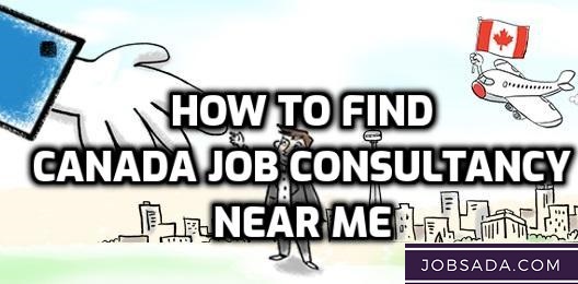 How to find Canada Job Consultancy Near Me