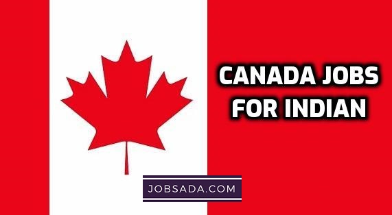 Canada Jobs for Indian