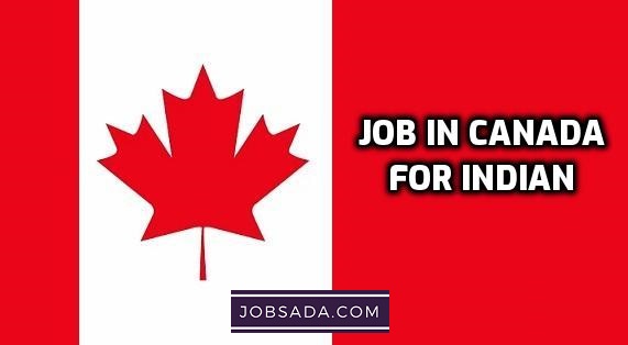 Job in Canada for Indian