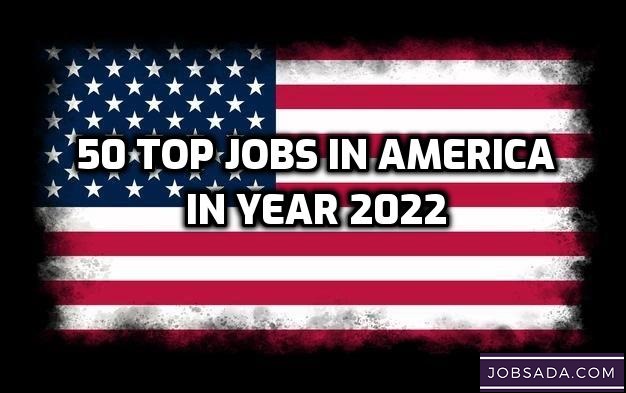 50 Top Jobs in America in year 2024