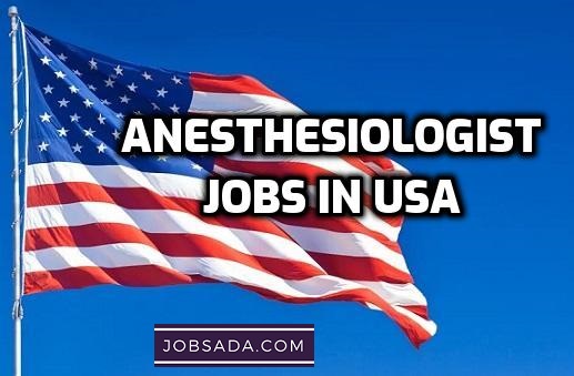 Anesthesiologist Jobs in USA