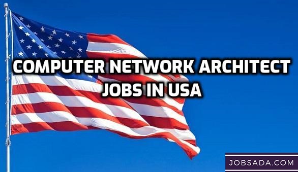 Computer Network Architect Jobs in USA