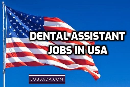 Dental Assistant Jobs in USA