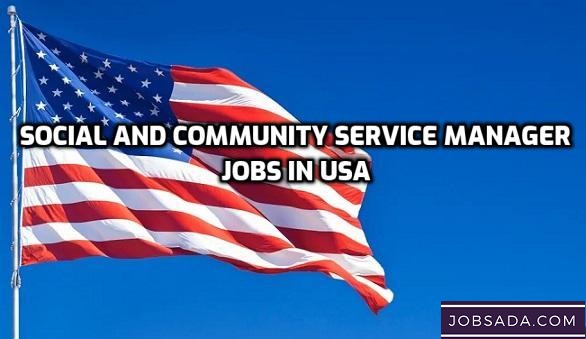 Social and Community Service Manager Jobs in USA