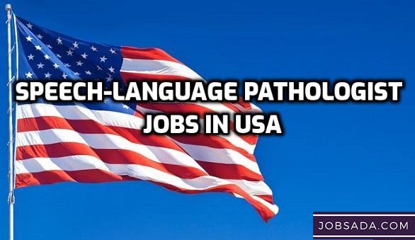 Speech Language Pathologist Jobs in USA