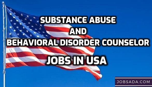 Substance Abuse and Behavioral Disorder Counselor Jobs in USA
