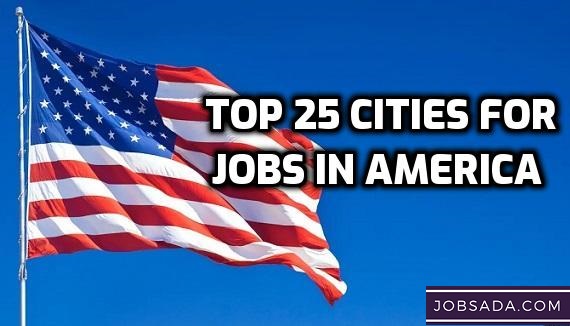 Top 25 Cities for Jobs in America