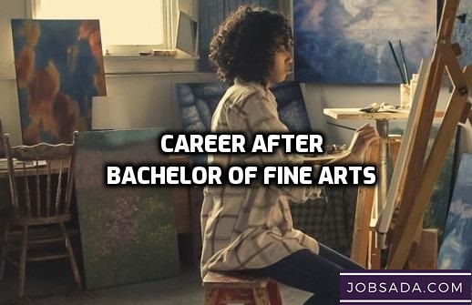 Career after Bachelor of Fine Arts