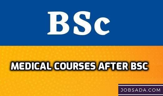 Medical Courses after BSc