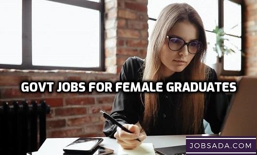 govt jobs for female graduates