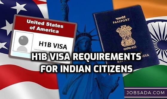 h1b visa requirements for indian citizens
