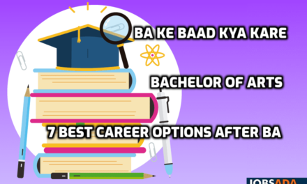BA Ke Baad Kya Kare – Top 8 Career Options after BA in 2024