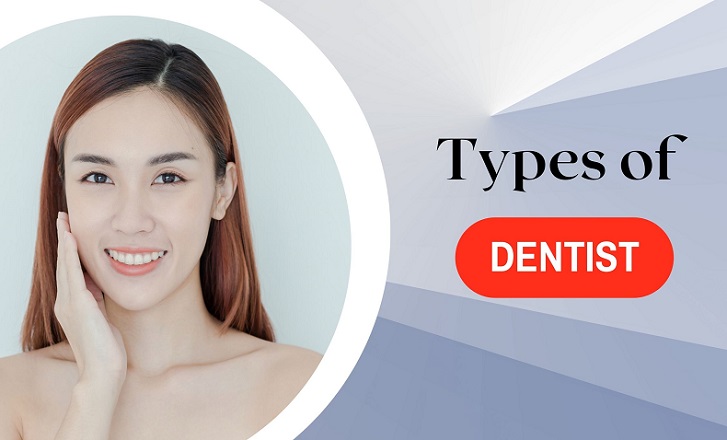 types of dentist