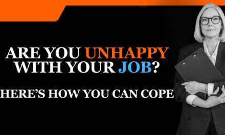 Are You Unhappy With Your Job? Here’s How You Can Cope in 2024