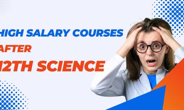 High Salary Courses after 12th Science in 2024
