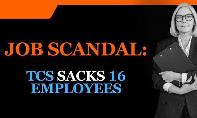 Job Scandal: TCS Sacks 16 Employees