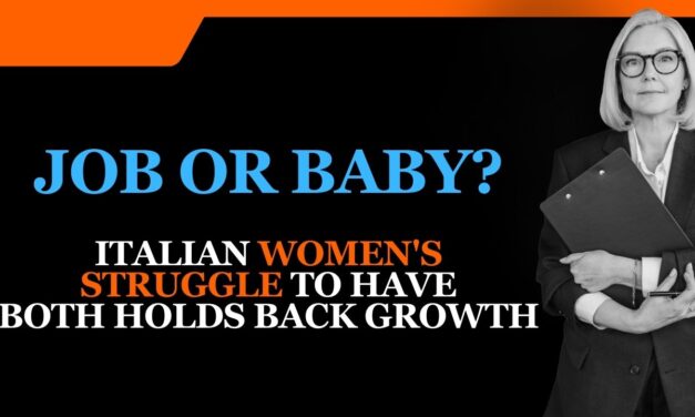Job or Baby? Italian Women’s Struggle to have Both Holds Back Growth