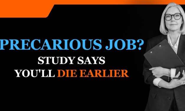 Precarious Job? Study says you’ll die earlier in 2024