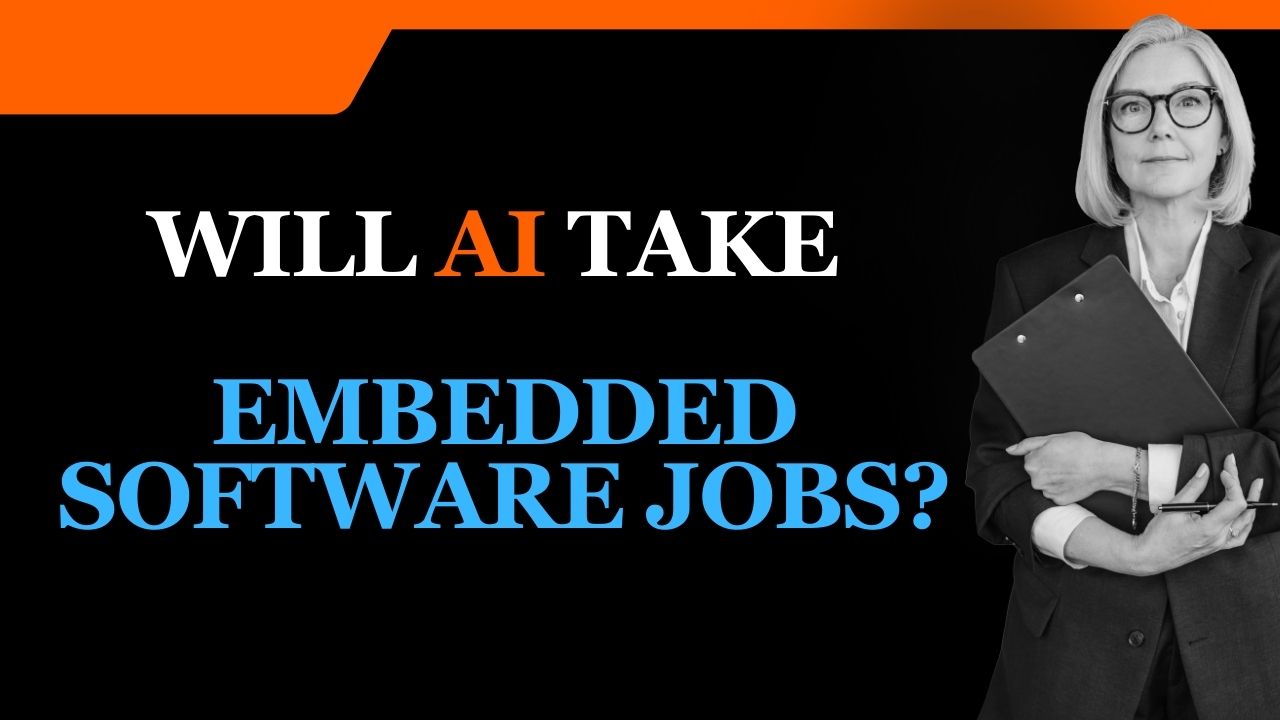 Will AI take Embedded Software Jobs in 2024