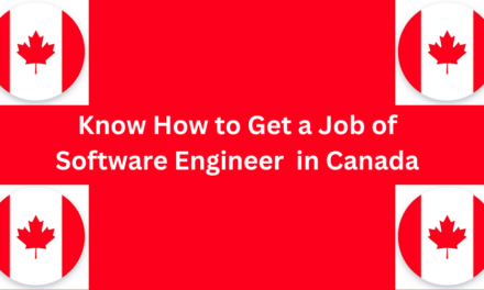 Know How to Get a Software Engineer Job in Canada in 2024