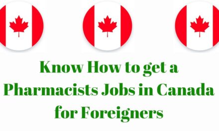 Know How to get a Pharmacists Jobs in Canada for Foreigners in 2024