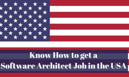 Know How to get a Software Architect Job in the USA in 2024