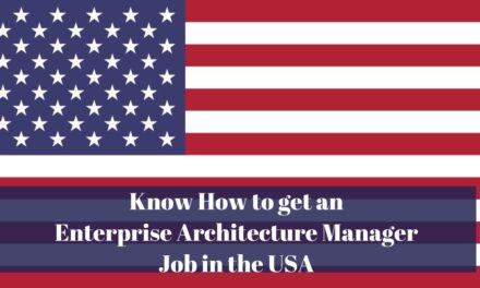 Know How to get an Enterprise Architecture Manager Job in the USA in 2024