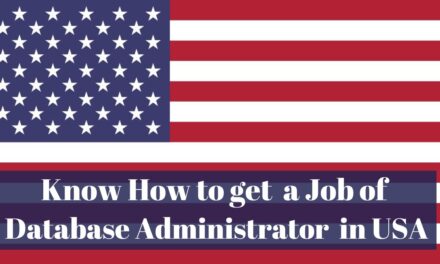 Know How to Get a Job of Database Administrator in USA in 2024