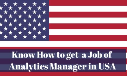 Know How to get a Job of Analytics Manager in USA in 2024