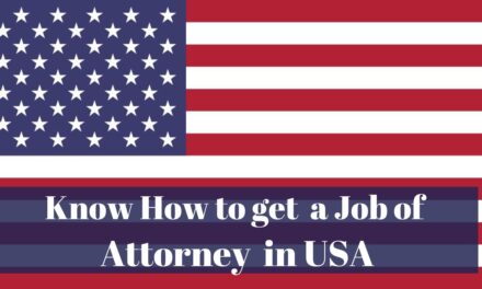 Know How to Get a Job of Attorney in USA in 2024