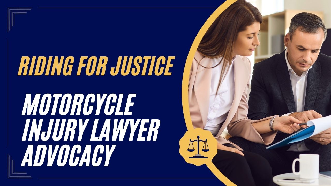 Motorcycle Injury Lawyer Advocacy in 2024 - Riding for Justice