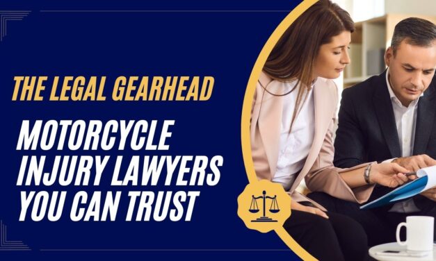 Motorcycle Injury Lawyers You Can Trust in 2024 – The Legal Gearhead