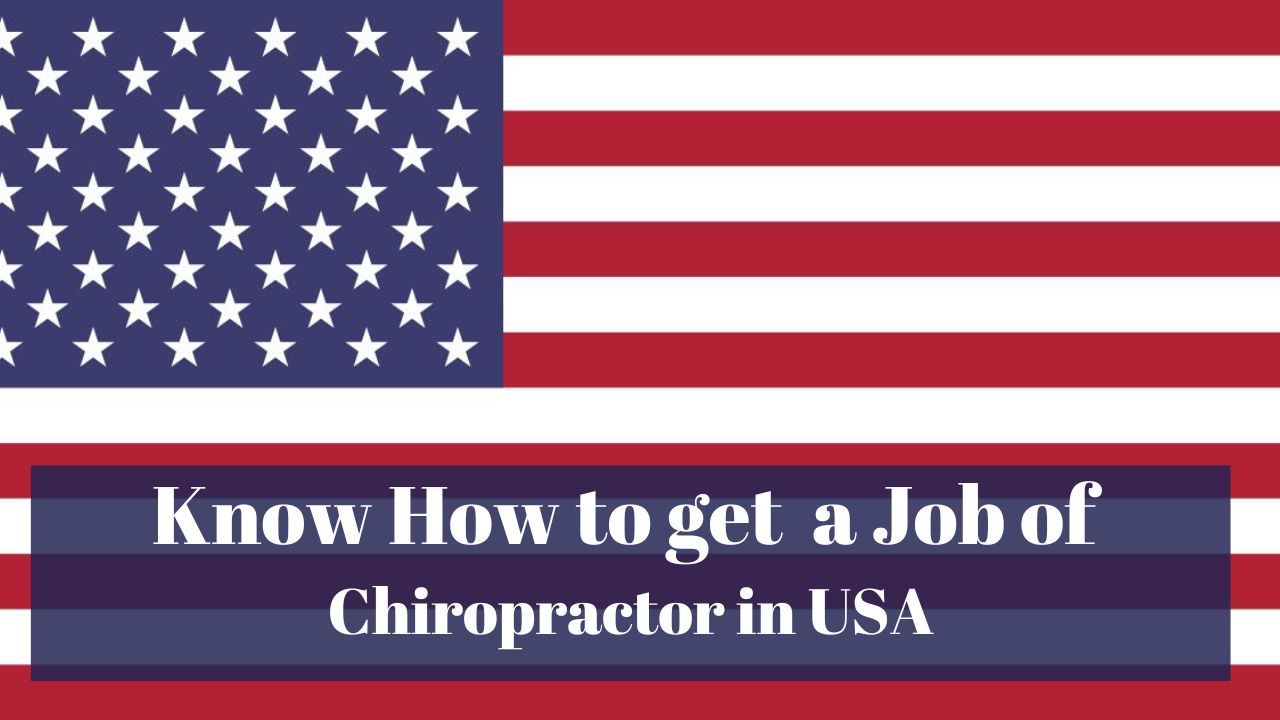 Know How to Get a Chiropractor Job in USA in 2024