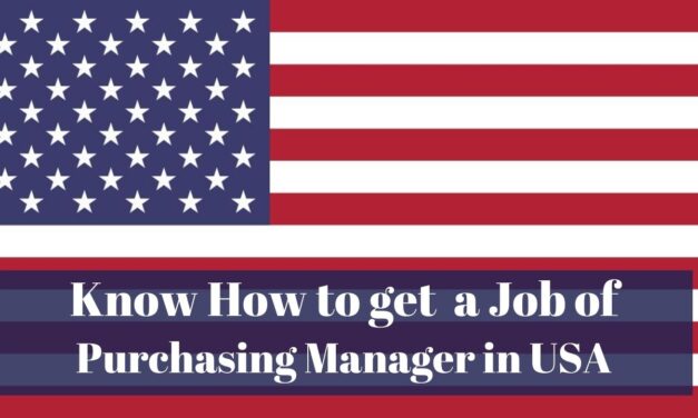 Know How to Get a Purchasing Manager Job in USA in 2024